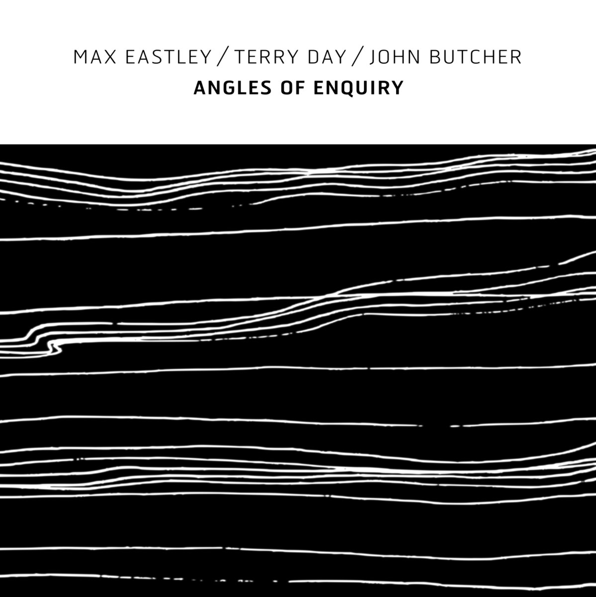 Angles of Enquiry | Max Eastley, Terry Day & John Butcher