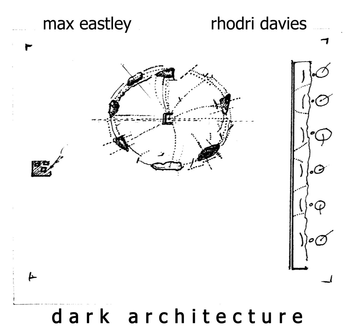 Dark Architecture | Max Eastley & Rhodri Davies