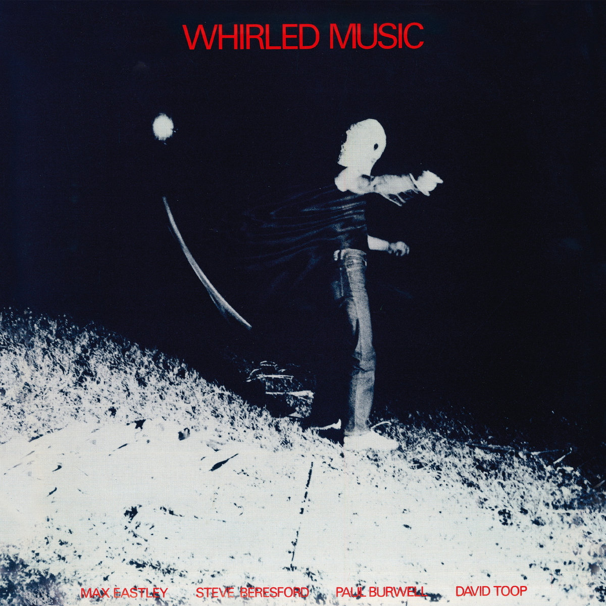 Whirled Music – Black Truffle 034 LP | Max Eastley, Steve Beresford, Paul Burwell & David Toop